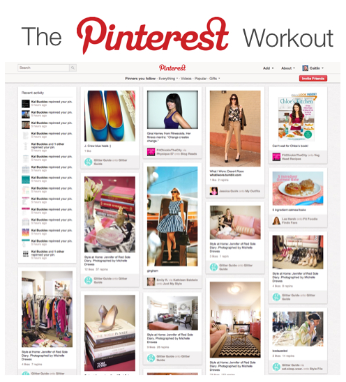 Pinterest Your Health - The Pinterest Workout