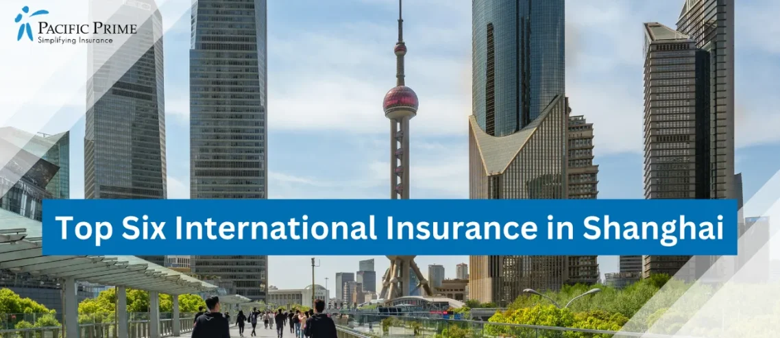 Image of A Group Walking On A Bridge Near Tall Buildings With The Oriental Pearl Tower In Shanghai with text overlay of "Top Six International Insurance in Shanghai"