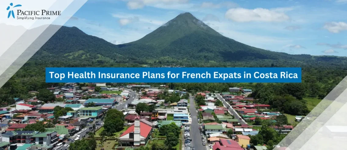 Image of Aerial Panorama Of La Fortuna With Arenal Volcano Dominating The Landscape with text overlay of "Top Health Insurance Plans for French Expats in Costa Rica"