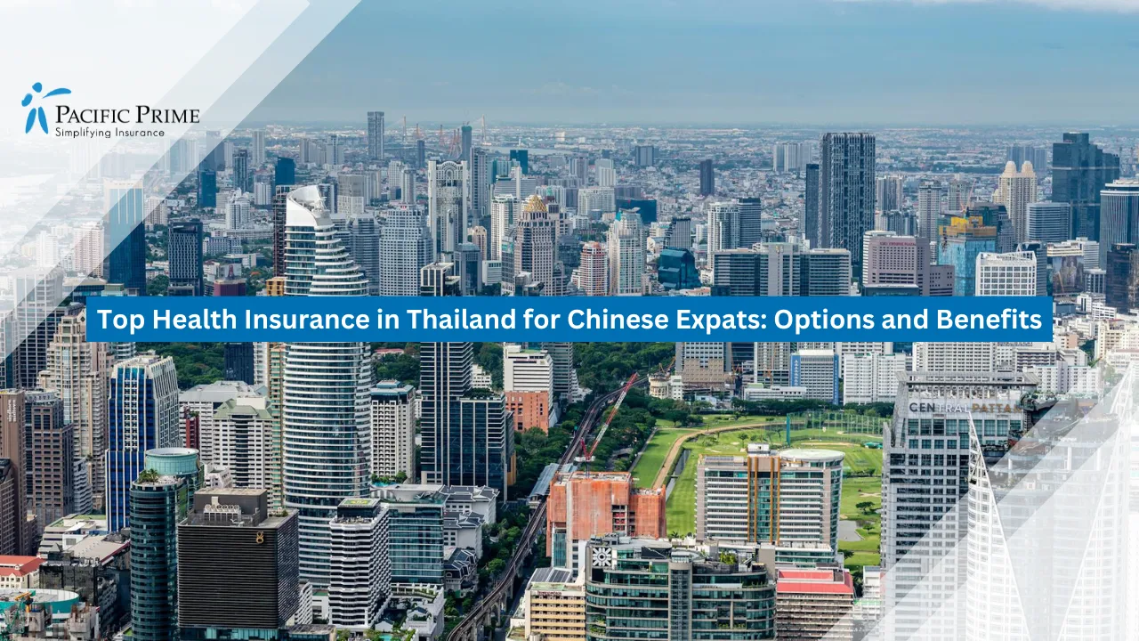 Thai Insurance Top Health Insurance for Chinese Expats in Thailand