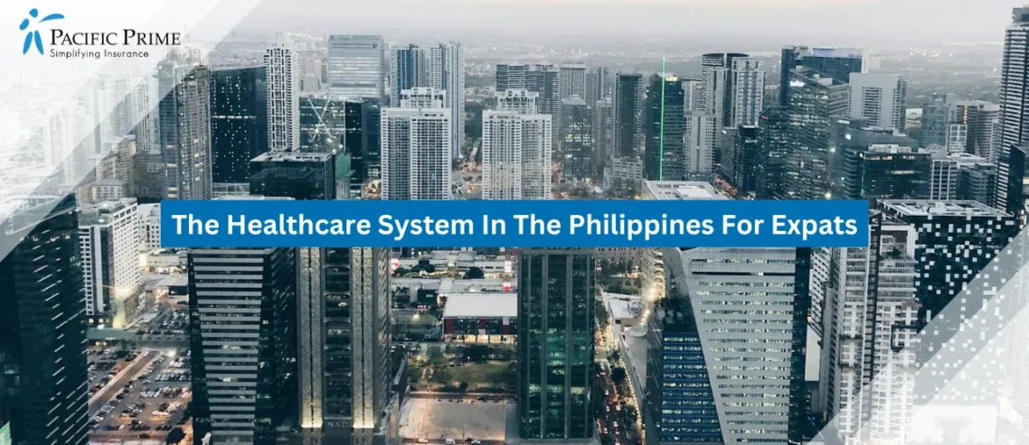 Image of Aerial Skyline View Of Bonifacio Global City In Taguig, Metro Manila with text overlay of "Healthcare System in the Philippines for Expats: What to Know"