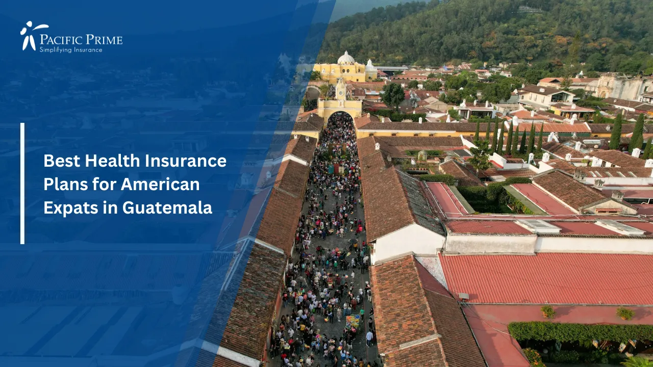 Image of Aerial View Of Antigua Guatemala With Historic Buildings And Surrounding Hills with text overlay of "Best Health Insurance Plans for American Expats in Guatemala"