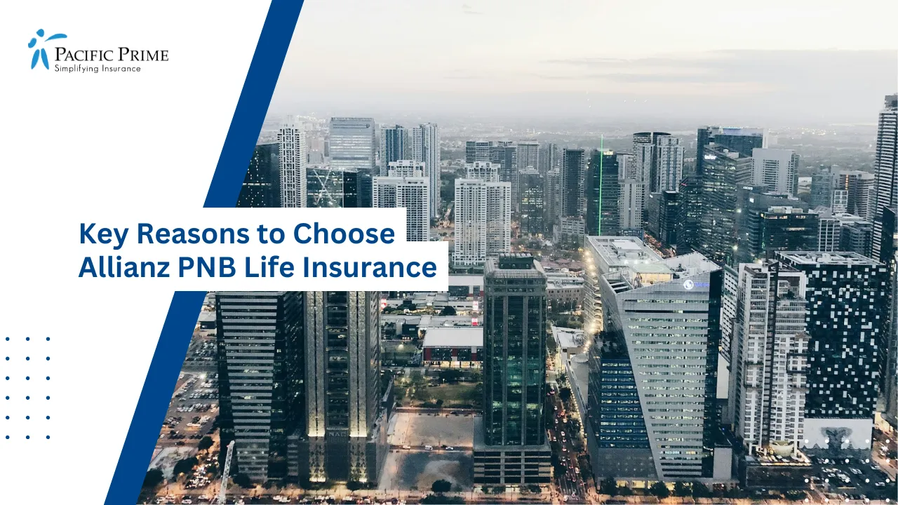 Image of Aerial View Of Bonifacio Global City With Modern Buildings In Daylight with text overlay of "Key Reasons to Choose Allianz PNB Life Insurance"