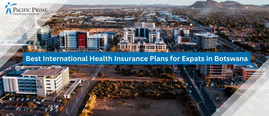 Image of Aerial View Of Gaborone Central Business District Botswana with text overlay of "Best International Health Insurance Plans for Expats in Botswana"
