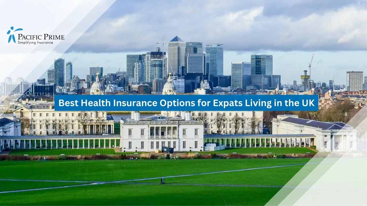 England Insurance Best Health Insurance Options for Expats Living in the UK