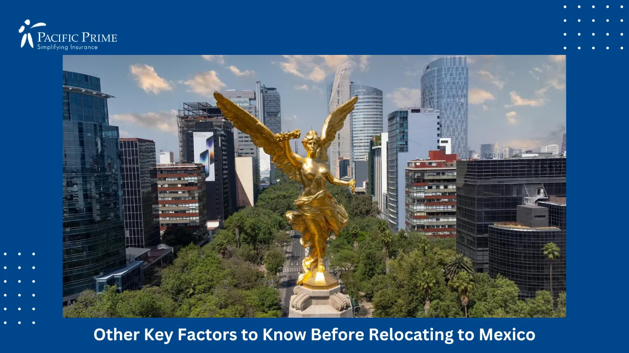 Image of Angel Of Independence Monument Surrounded By Mexico City Skyline with text overlay of "Other Key Factors to Know Before Relocating to Mexico"