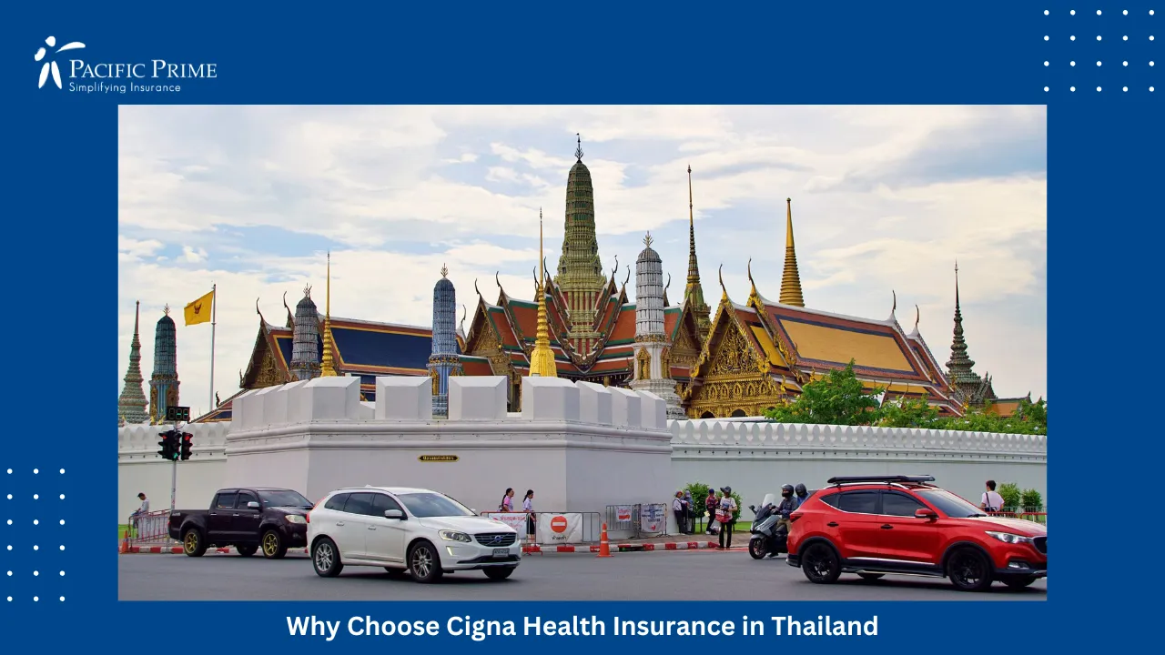 Image of Bangkok Traffic Passing The Ornate Grand Palace Grounds with text overlay of "Why Choose Cigna Health Insurance in Thailand"
