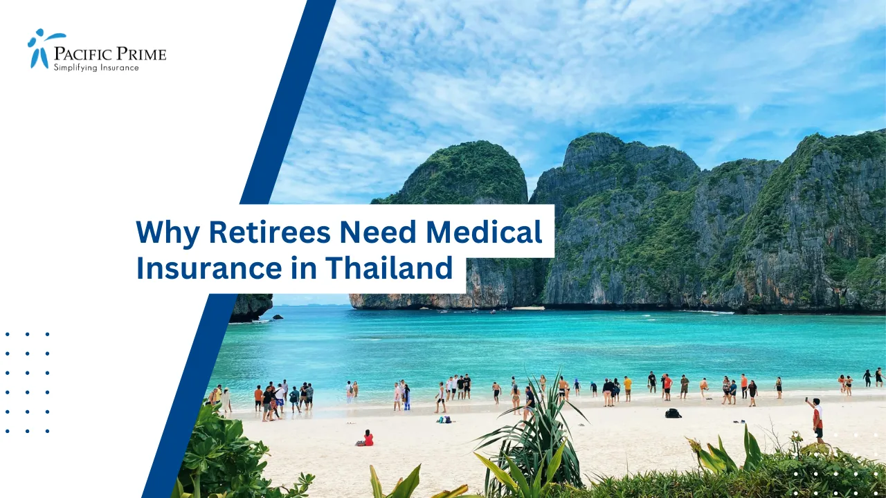 Image of Beachgoers Gather Along Phuket&rsquo;s Sunlit Sandy Shore with text overlay of "Why Retirees Need Medical Insurance in Thailand"