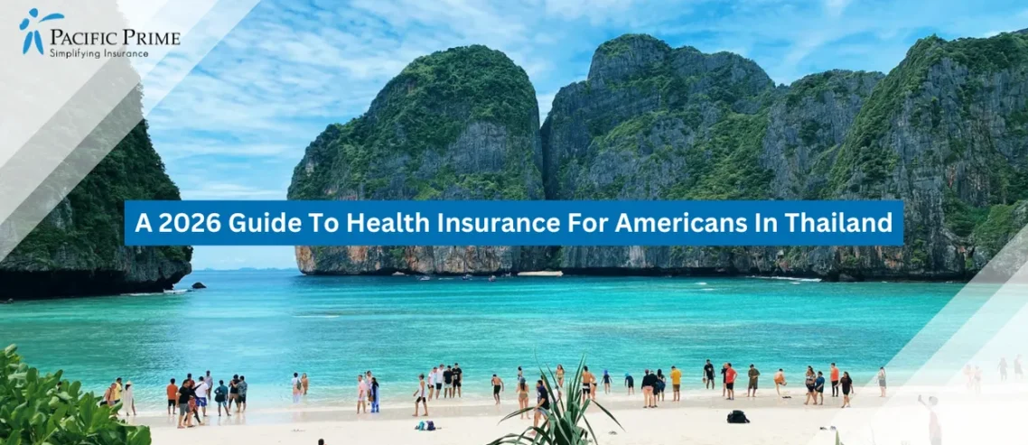 Image of Beachgoers Gathered On Phuket Sands Beside The Tropical Shoreline with text overlay of "A 2026 Guide To Health Insurance For Americans In Thailand"