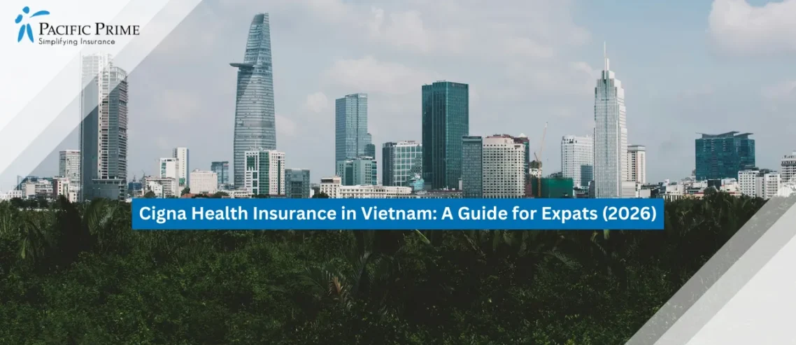 Image of Bitexco Financial Tower Above Central Ho Chi Minh City with text overlay of "Cigna Health Insurance in Vietnam: A Guide for Expats (2026)"