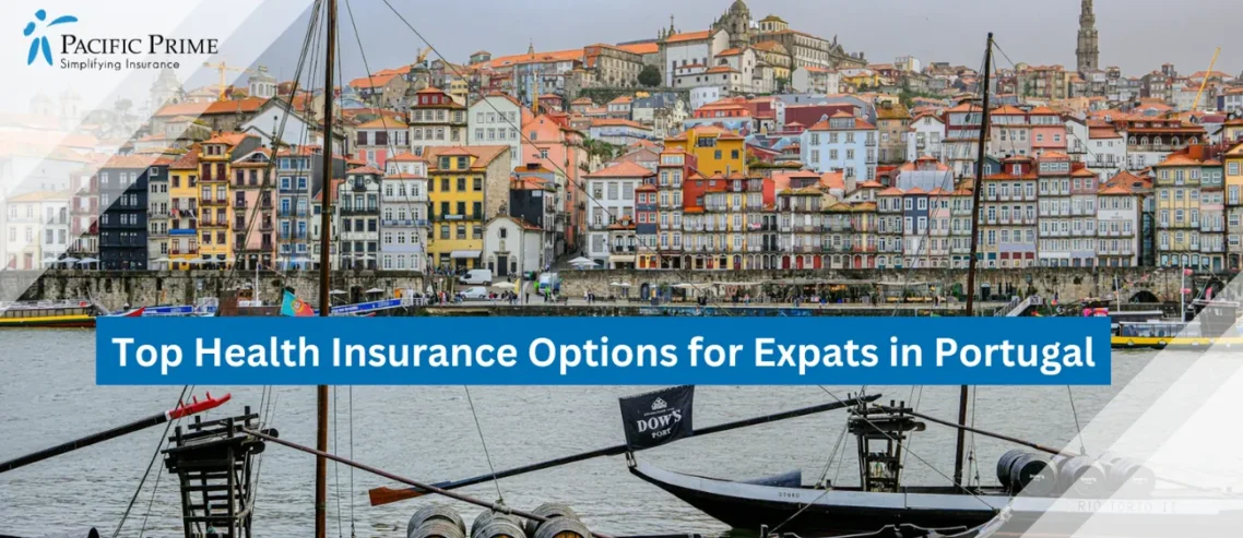 Image of Boats Floating In The Water In Porto, Portugal with text overlay of "Top Health Insurance Options for Expats in Portugal"