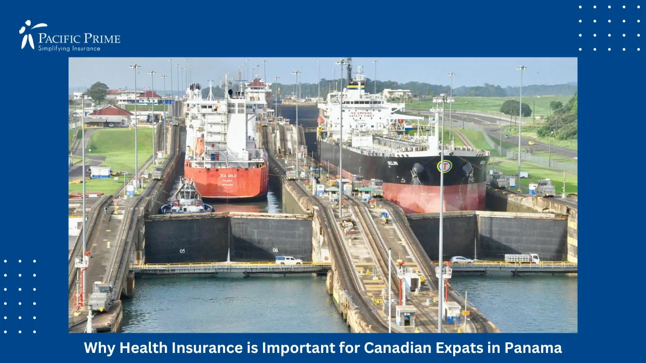 Image of Cargo Ships Passing Through Panama Canal Locks On A Clear Sunny Day with text overlay of "Why Health Insurance is Important for Canadian Expats in Panama"