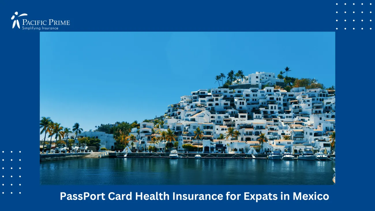 Image of City Buildings Near Water In Las Hadas, Manzanillo, Colima, Mexico with text overlay of "PassPort Card Health Insurance for Expats in Mexico"