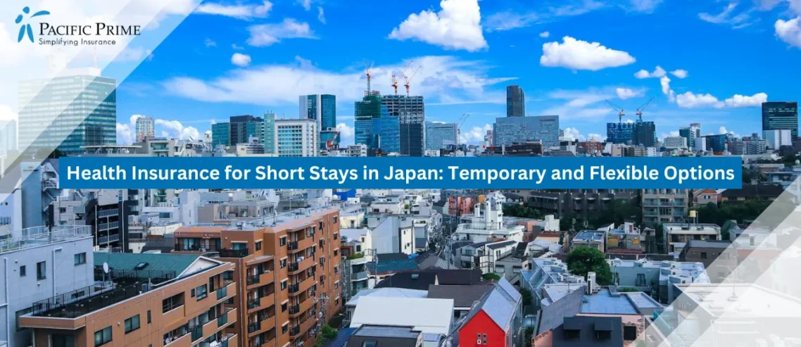 Image of City Skyline View From A Rooftop In Tokyo, Japan with text overlay of "Health Insurance for Short Stays in Japan: Temporary and Flexible Options"