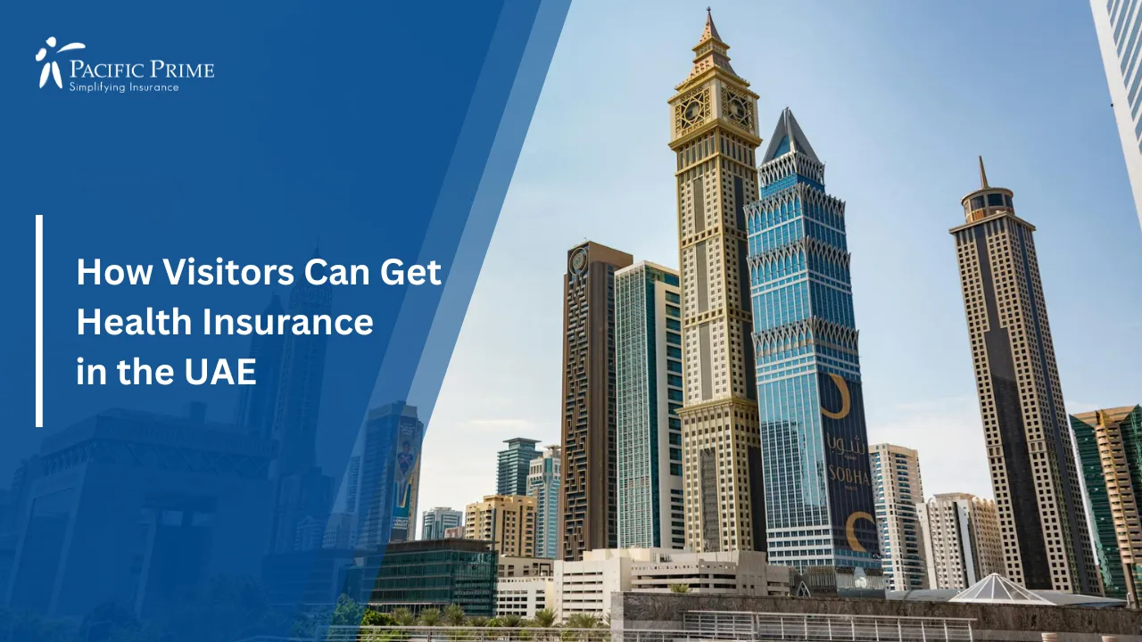 Image of Cityscape Of Dubai With Modern Buildings And Tall Skyscrapers with text overlay of "How Visitors Can Get Health Insurance in the UAE"