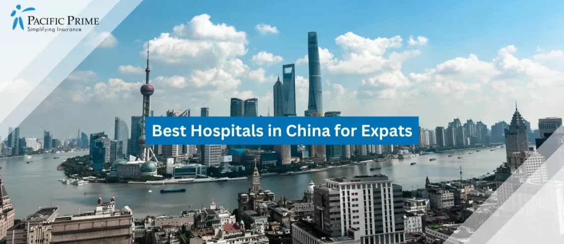 Image of Cityscape View Of Huangpu District In Shanghai, China From Above with text overlay of "Best Hospitals in China for Expats"