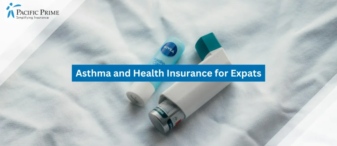 Asthma and Health Insurance for Expats: Navigating Coverage Options