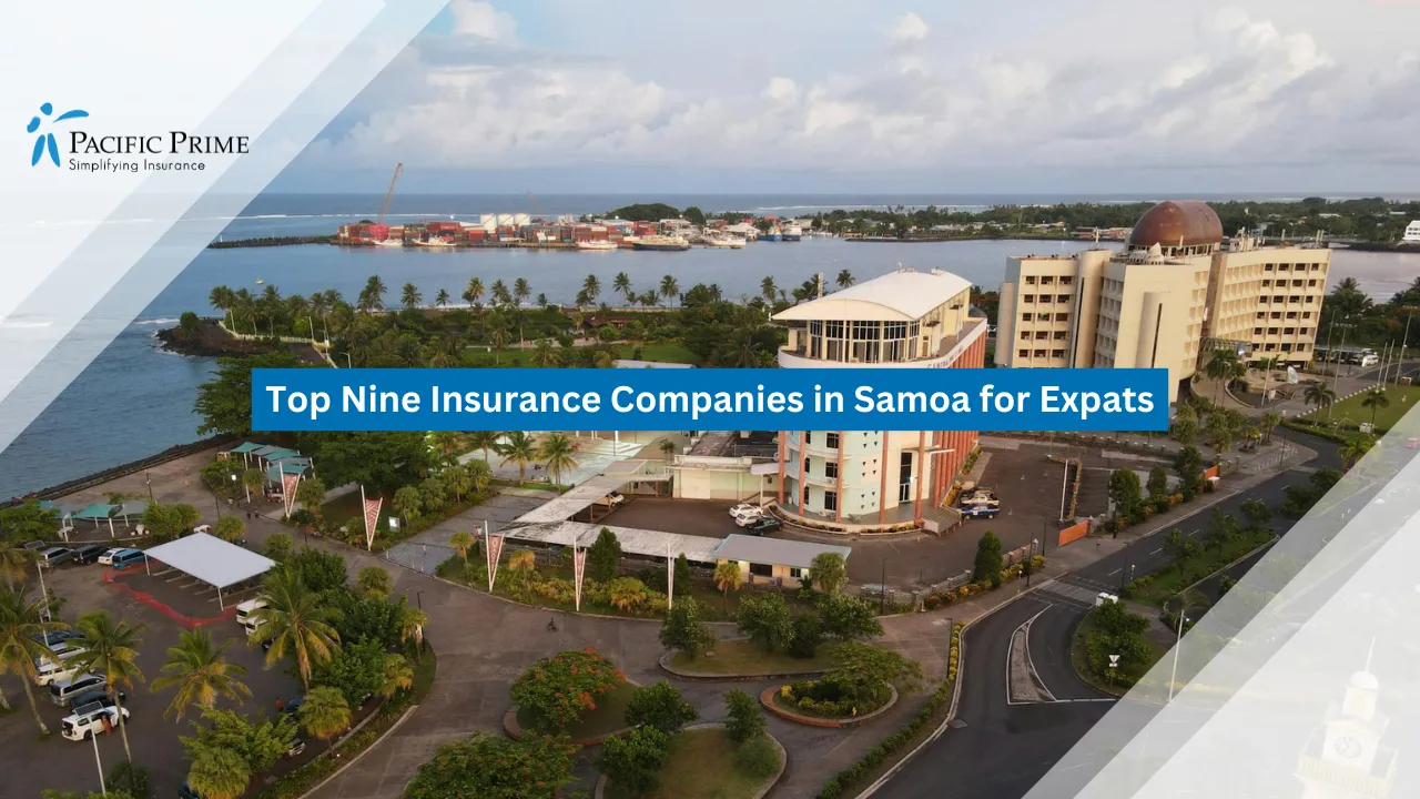Top Nine Insurance Companies in Samoa for Expats