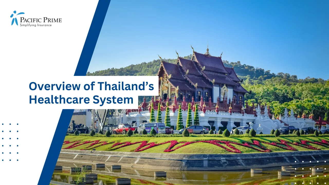 Image of Colorful Gardens And Thai Pavilion At Royal Flora Park In Chiang Mai with text overlay of "Overview of Thailand’s Healthcare System"