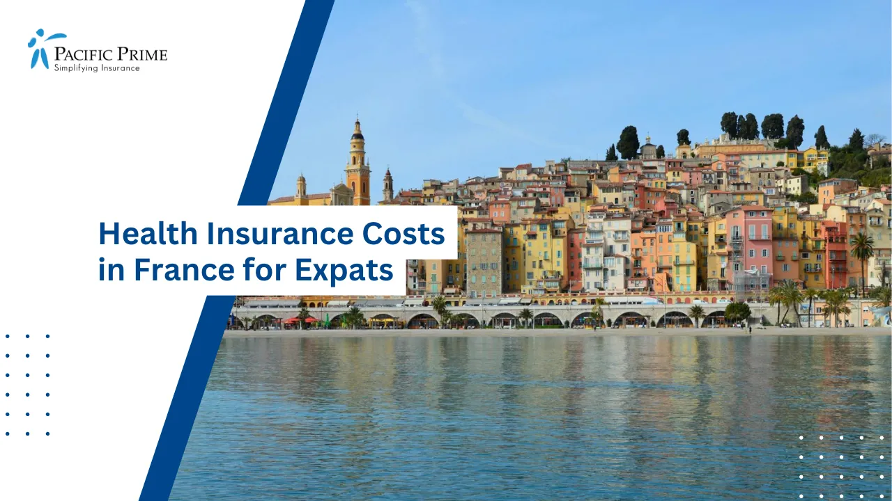 Image of Colorful Menton Townscape Along The French Riviera Coastline with text overlay of "Health Insurance Costs in France for Expats"