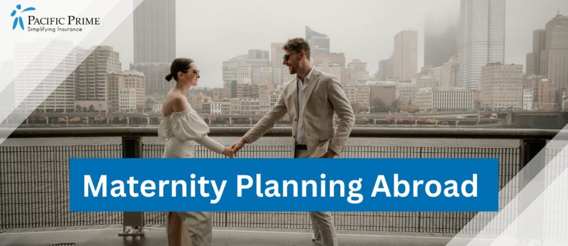 Image of a Couple Holding Hands On Bridge, Planning For Future with text overlay of "Maternity Planning Abroad"