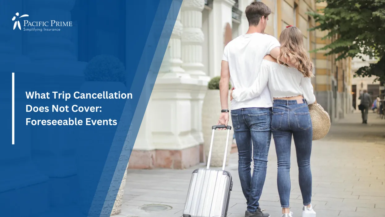Image of Couple Rolling Suitcases Along Urban Street Lined With Buildings with text overlay of "What Trip Cancellation Does Not Cover: Foreseeable Events"