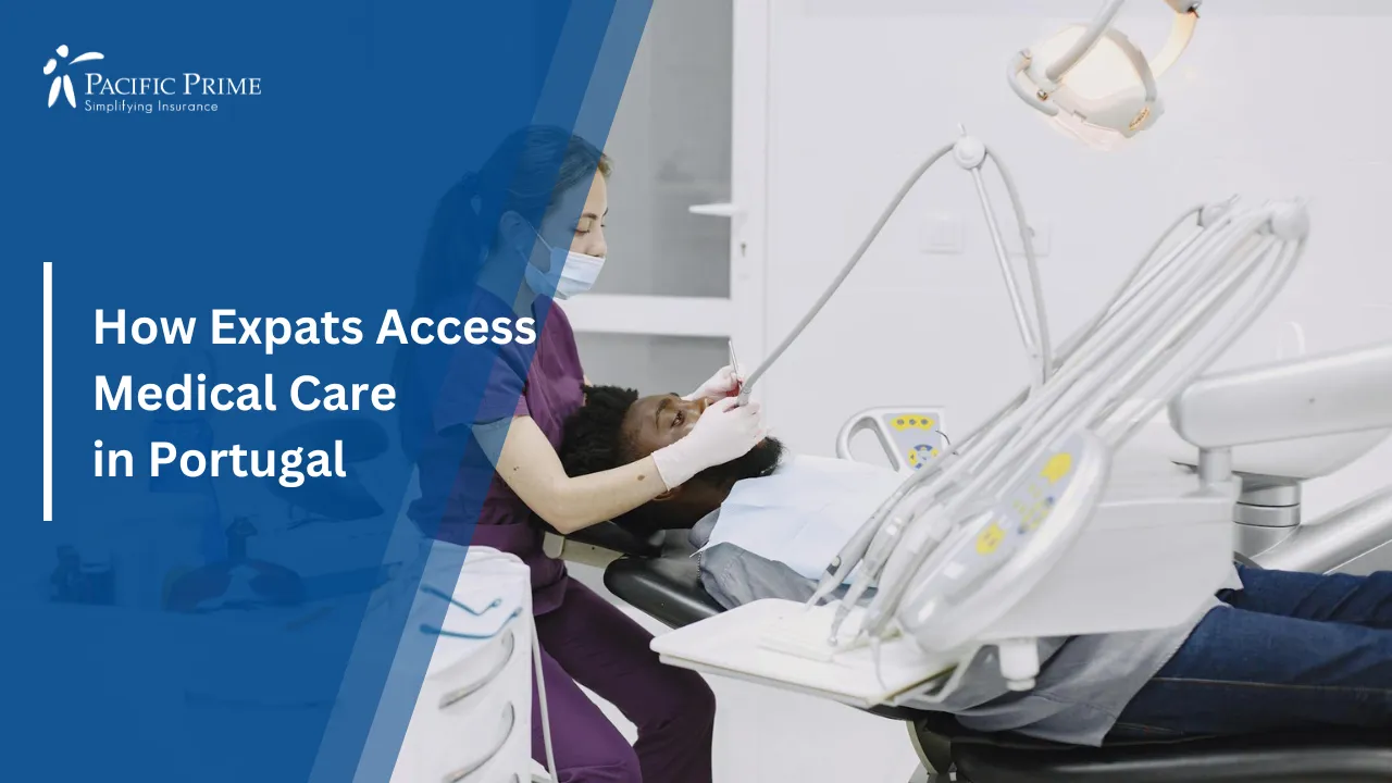 Image of Dentist Conducting A Checkup In A Modern Dental Clinic with text overlay of "How Expats Access Medical Care in Portugal"