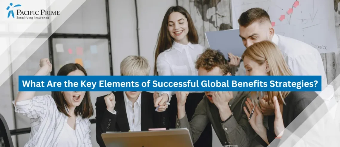 Image of Diverse Coworkers Celebrating Achievement In Modern Office Setting with text overlay of "What Are the Key Elements of Successful Global Benefits Strategies?"