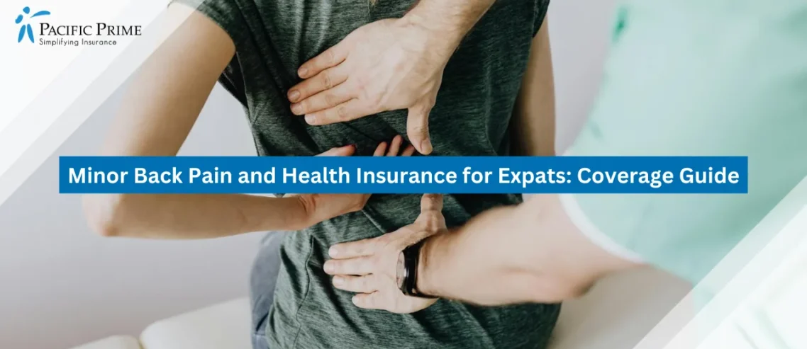 Image of Doctor Checking Woman's Back During Examination with text overlay of "Minor Back Pain and Health Insurance for Expats: Coverage Guide"