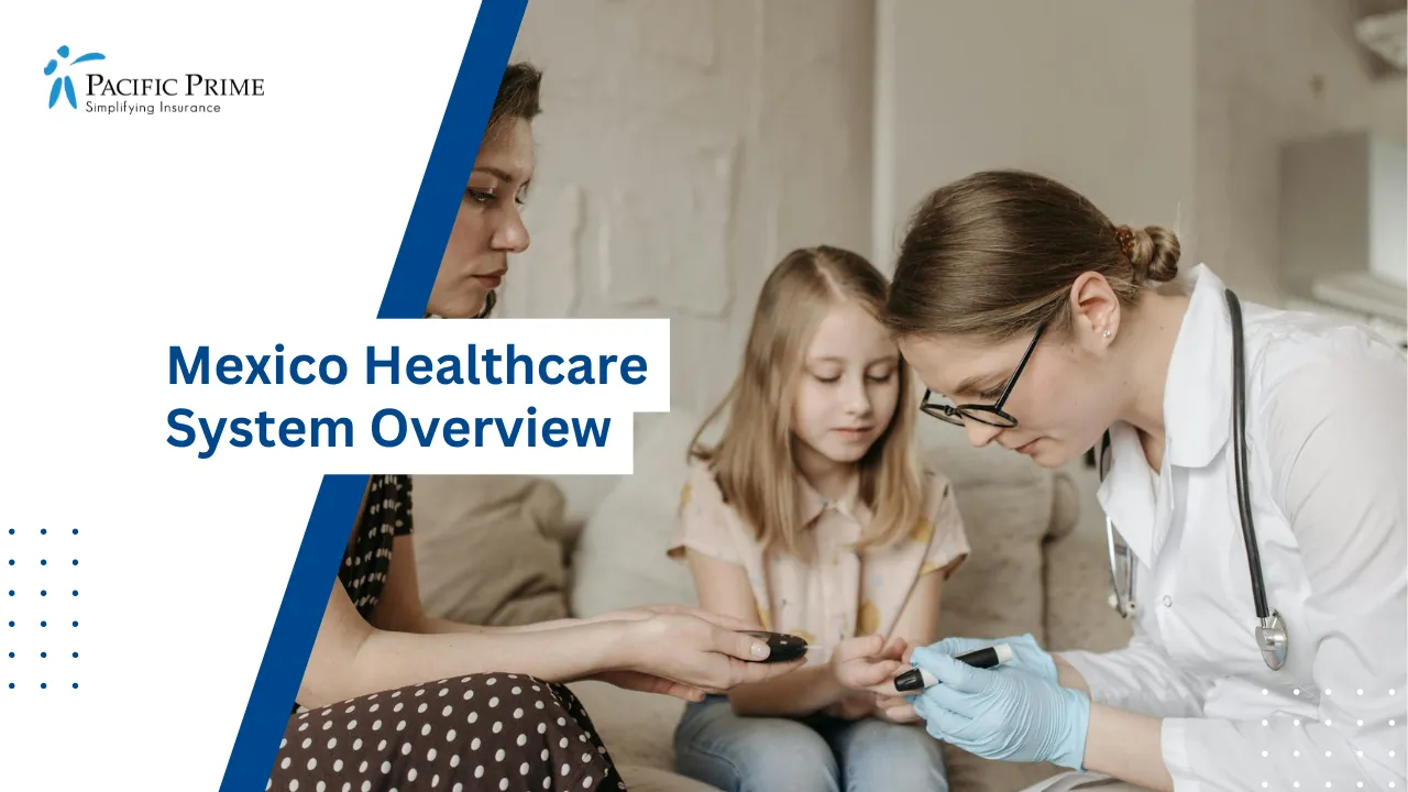 Image of Doctor Examining A Young Child In A Hospital Setting with text overlay of "Mexico Healthcare System Overview"