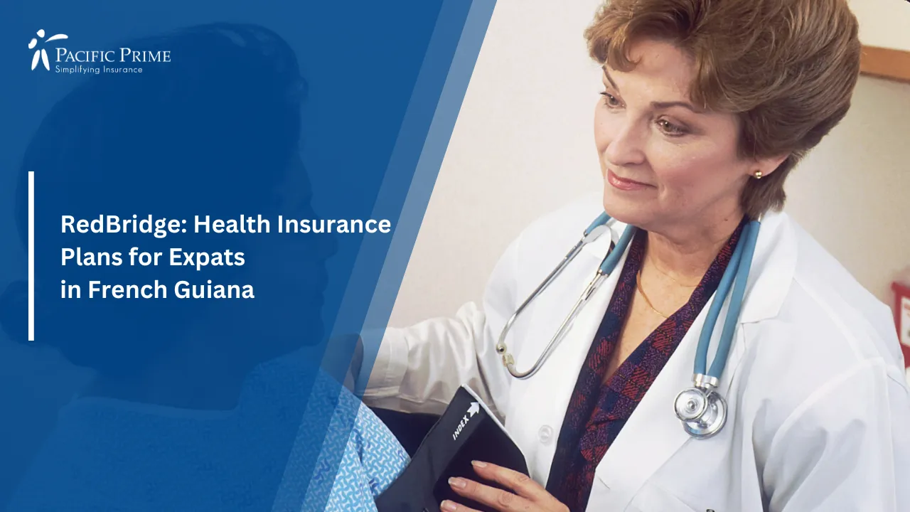 Image of Doctor Measuring A Patient’s Blood Pressure with text overlay of "RedBridge: Health Insurance Plans for Expats in French Guiana"