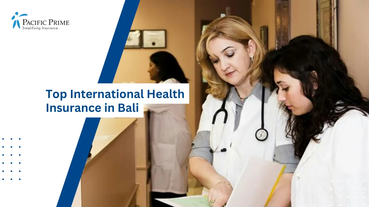 Image of Doctors Reviewing Patient Report Together In Hospital Setting with text overlay of "Top International Health Insurance in Bali"
