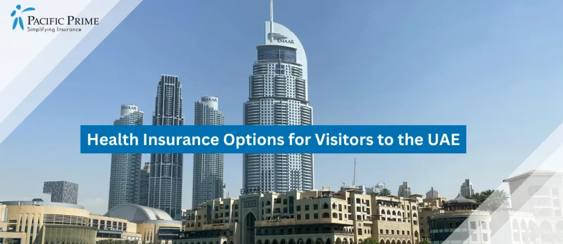 Image of Dubai Skyscrapers With A Luxury Pool In The Foreground with text overlay of "Health Insurance Options for Visitors to the UAE"