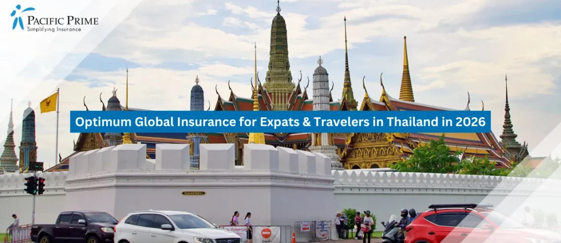 Image of Grand Palace In Bangkok Seen Beyond Busy City Traffic with text overlay of "Optimum Global Insurance for Expats & Travelers in Thailand in 2026"