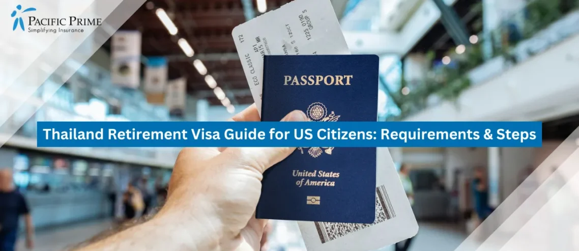 Image of Hand Holding A US Passport And Travel Ticket with text overlay of "Thailand Retirement Visa Guide for US Citizens: Requirements & Steps"