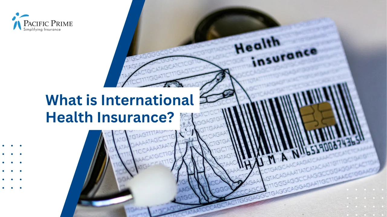 Image of Health Card Placed Beside A Stethoscope with text overlay of "What is International Health Insurance?"