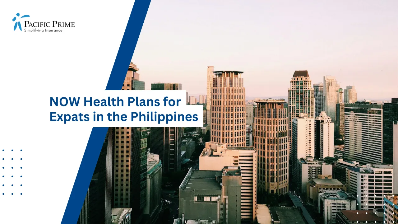 Image of High Rise Buildings In Makati City Under Bright Daytime Sky with text overlay of "NOW Health Plans for Expats in the Philippines"