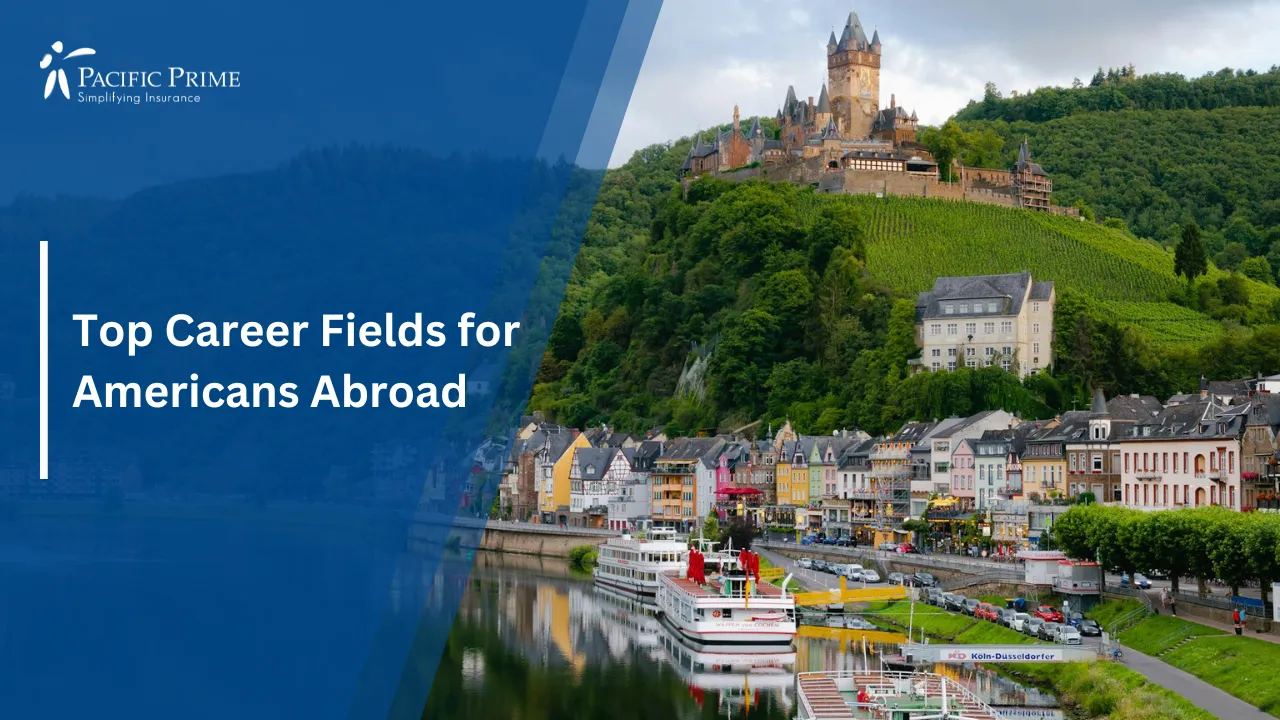 Image of Hilltop Castle Overlooking Village By The River In Cochem, Germany with text overlay of "Top Career Fields for Americans Abroad"