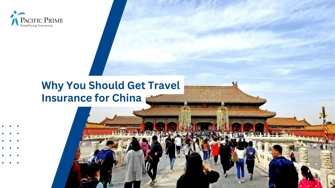 Image of Historic Architecture At The Forbidden City In Beijing with text overlay of "Why You Should Get Travel Insurance for China"