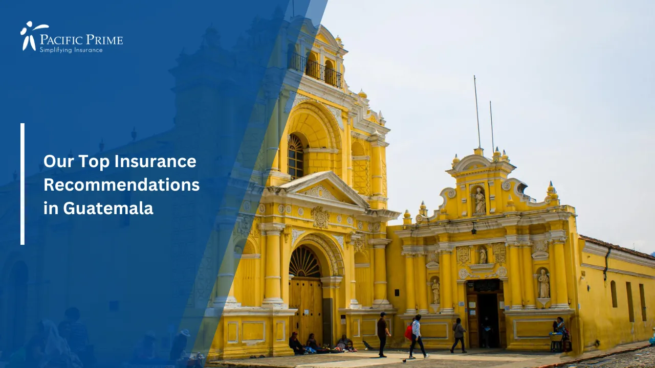 Image of Historic Hospital Building In Guatemala City with text overlay of "Our Top Insurance Recommendations in Guatemala"