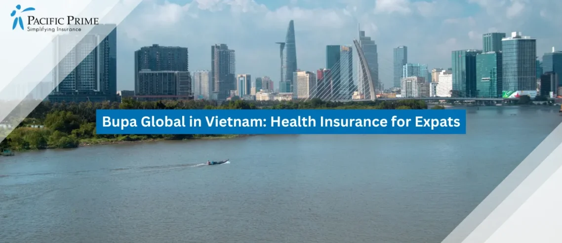 Image of Ho Chi Minh City Skyline Beside The River Beneath Clear Blue Skies with text overlay of "Bupa Global in Vietnam: Health Insurance for Expats"