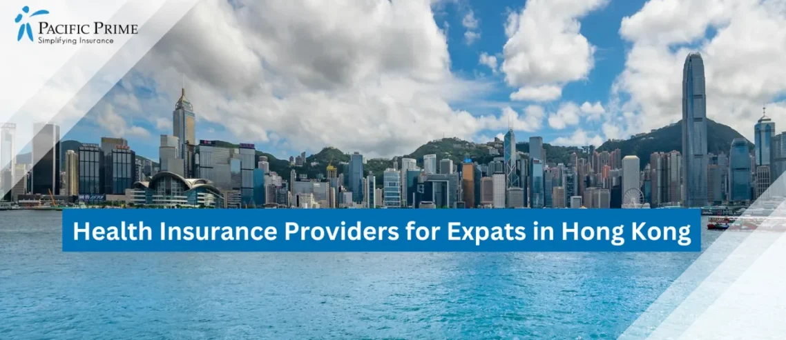 Image of Hong Kong City Skyline With Buildings Near Water Under Blue Sky And Clouds with text overlay of "Health Insurance Providers for Expats in Hong Kong"