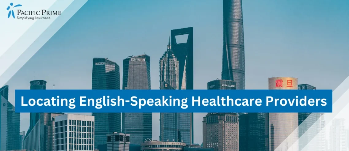 Image of Hong Kong Cityscape View with text overlay of "Locating English-Speaking Healthcare Providers"