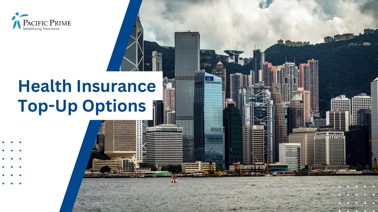 Image of Hong Kong High Rises Viewed From Victoria Harbor with text overlay of "Health Insurance Top-Up Options"