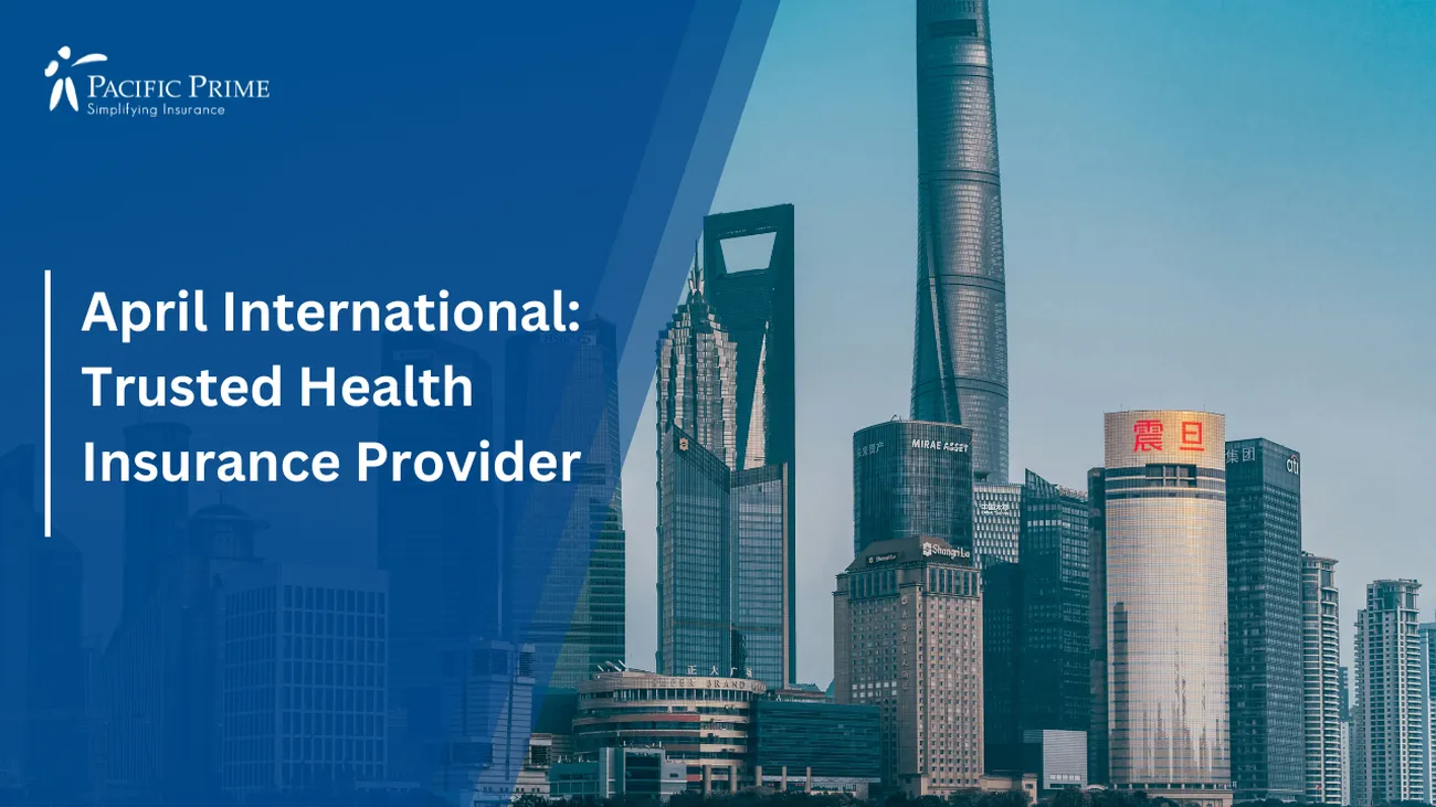 Image of Hong Kong Skyline Panorama with text overlay of "April International: Trusted Health Insurance Provider"