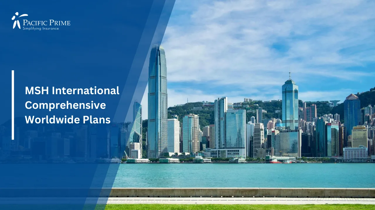 Image of Kowloon Skyline View Across Victoria Harbour In Hong Kong with text overlay of "MSH International – Comprehensive Worldwide Plans"