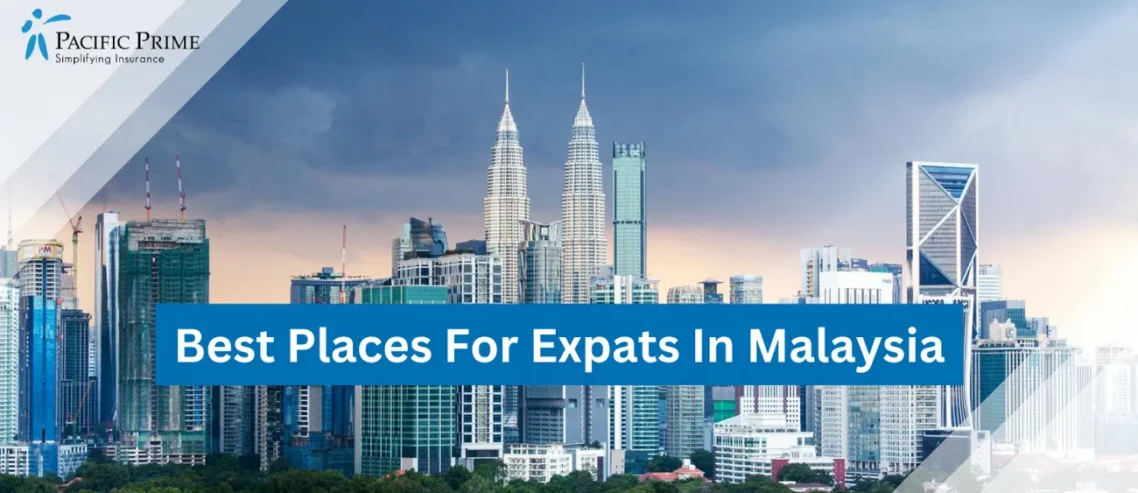 Image of Kuala Lumpur Skyline With Modern High-rise Buildings In Malaysia with text overlay of "Best Places For Expats In Malaysia"