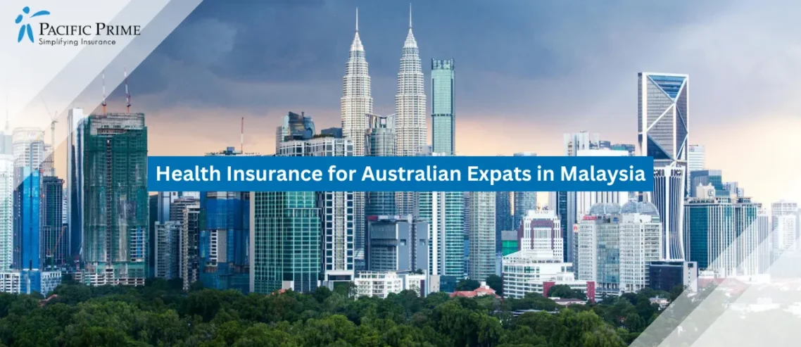 Image of Kuala Lumpur Skyline With The Petronas Twin Towers And Modern High-rises with text overlay of "Health Insurance for Australian Expats in Malaysia"