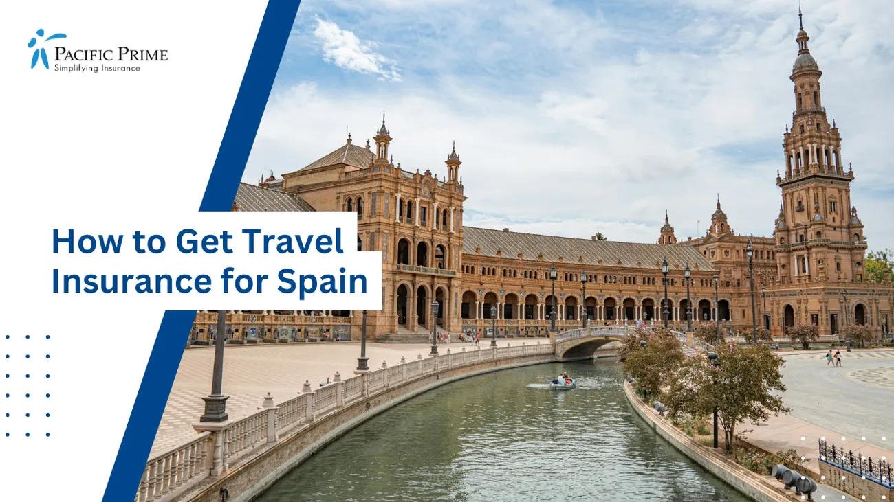 Image of Large Clock Tower Building Beside A River At Plaza De Spain, Seville with text overlay of "How to Get Travel Insurance for Spain"