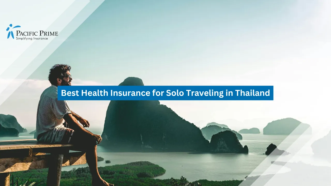 Thai Insurance Best Health Insurance for Solo Traveling in Thailand